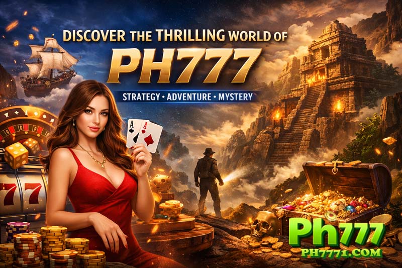 Discover the Thrilling World of PH777