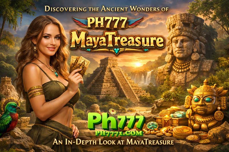 PH777 MayaTreasure PH777 MayaTreasure